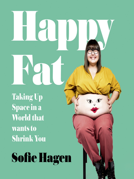 Nimiön Happy Fat lisätiedot, tekijä Sofie Hagen - Saatavilla